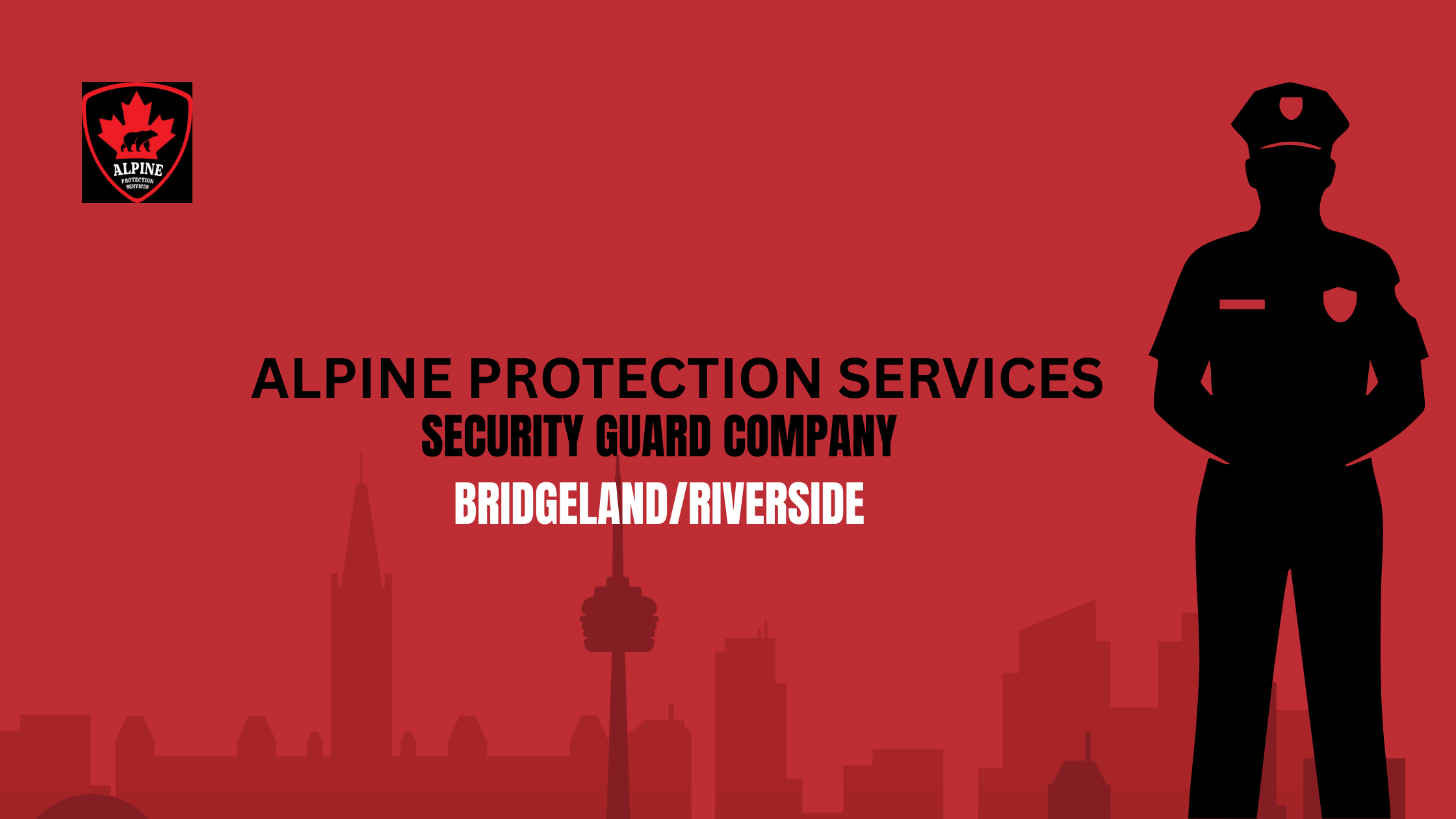 Security Guard Services in Bridgeland / Riverside