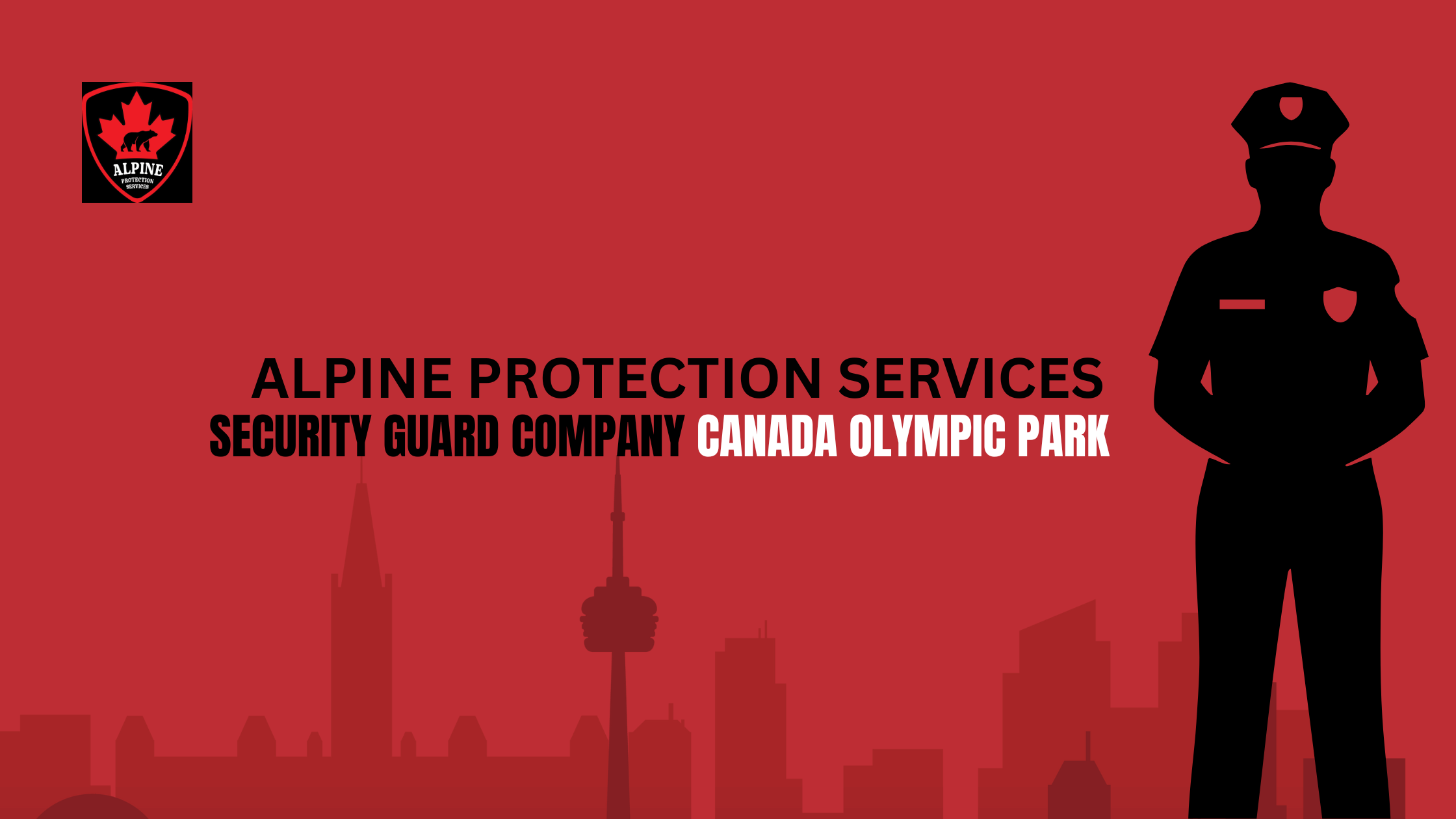 Security Guard Services in Canada Olympic Park